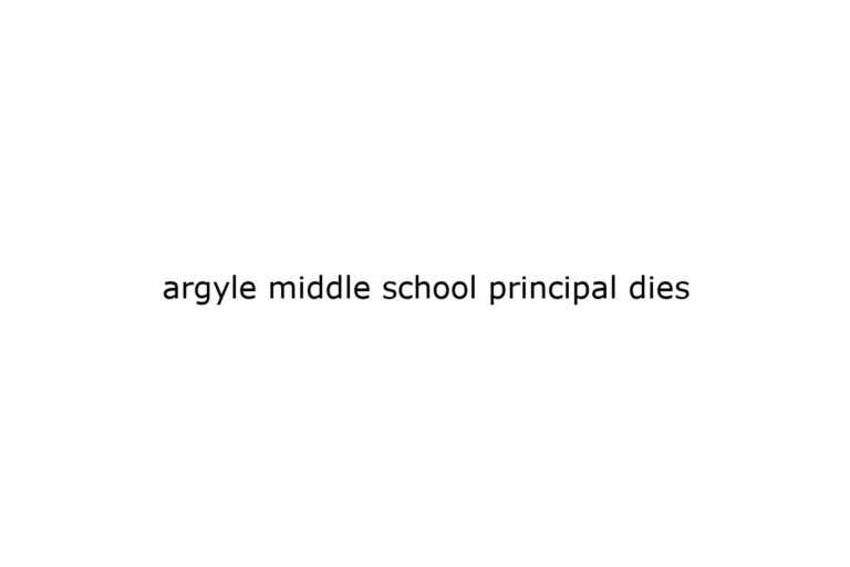 argyle middle school principal dies