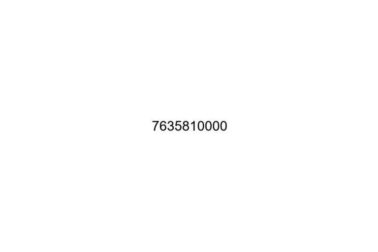 7635810000